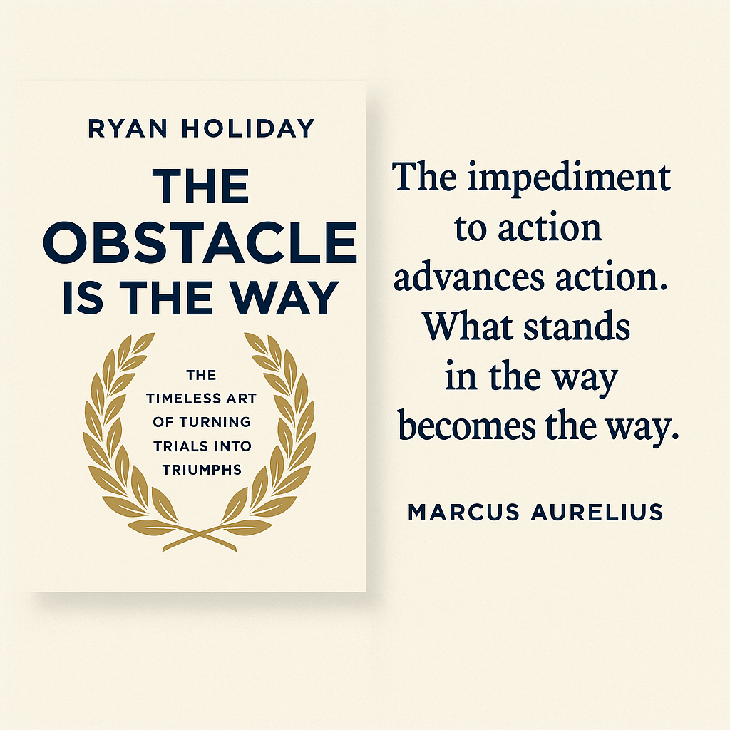 📚 Book of the Day:&nbsp;The Obstacle Is the Way&nbsp;by Ryan&nbsp;Holiday